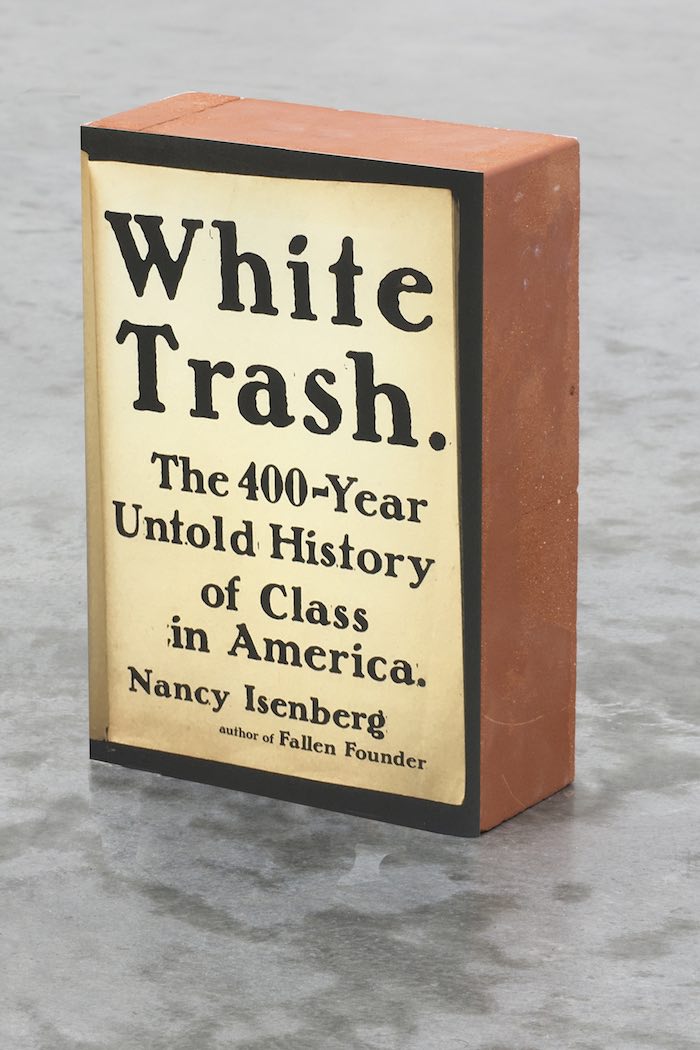 White Trash brickbat (2016) Copyright Studio Claire Fontaine Courtesy of Claire Fontaine and NEU, Berlin